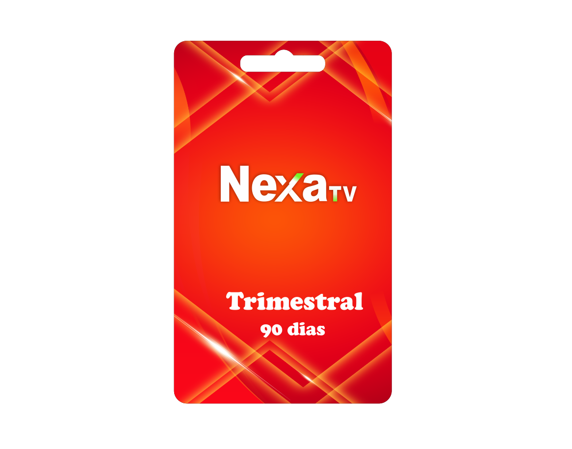 NexaTv - Plano Trimestral (90 Dias)